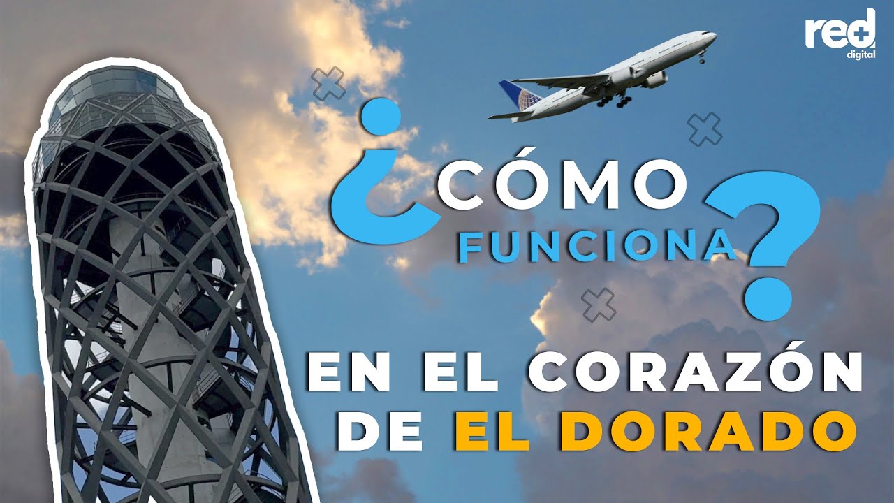 Así es por dentro la torre de control del aeropuerto El Dorado de Bogotá | Cómo Funciona