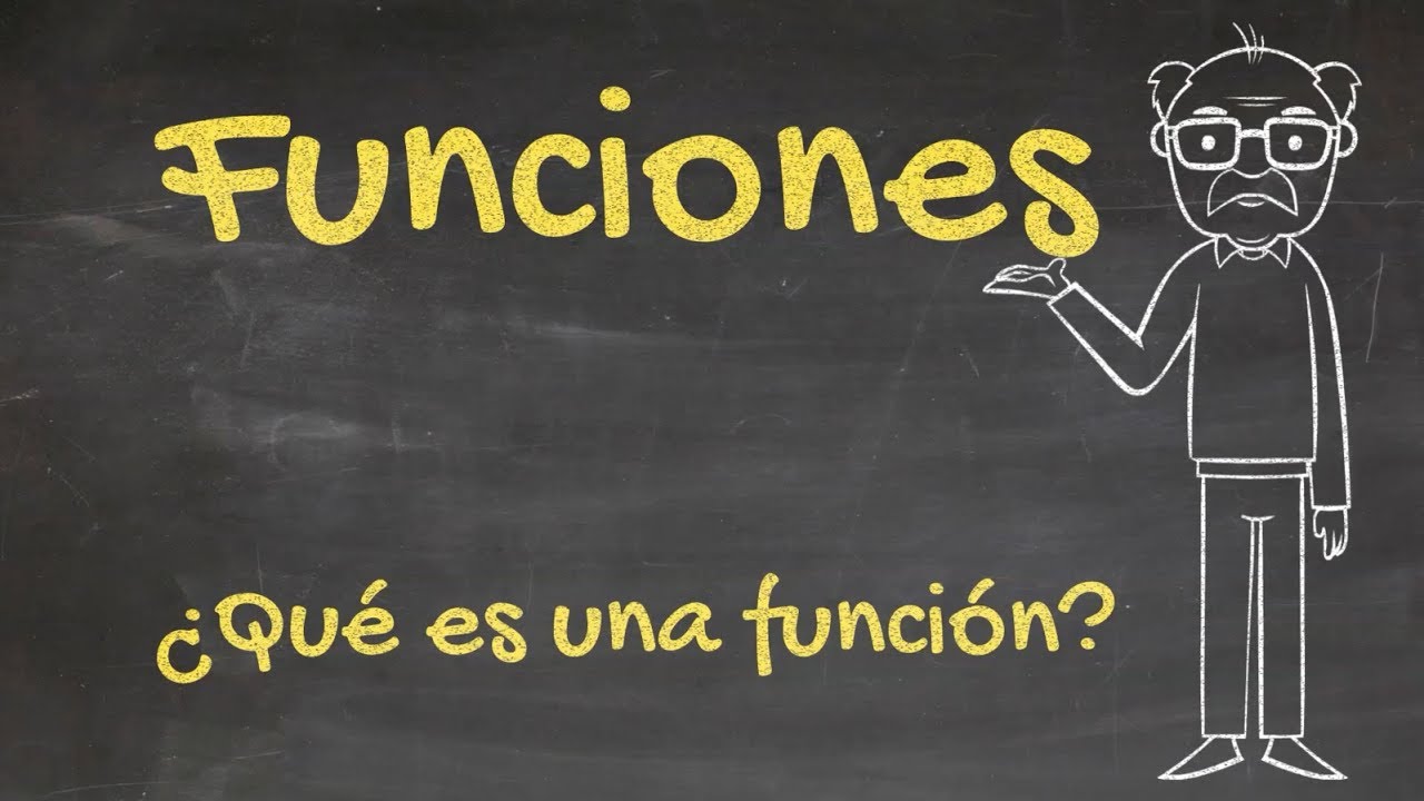 Qu&eacute; es una Funci&oacute;n