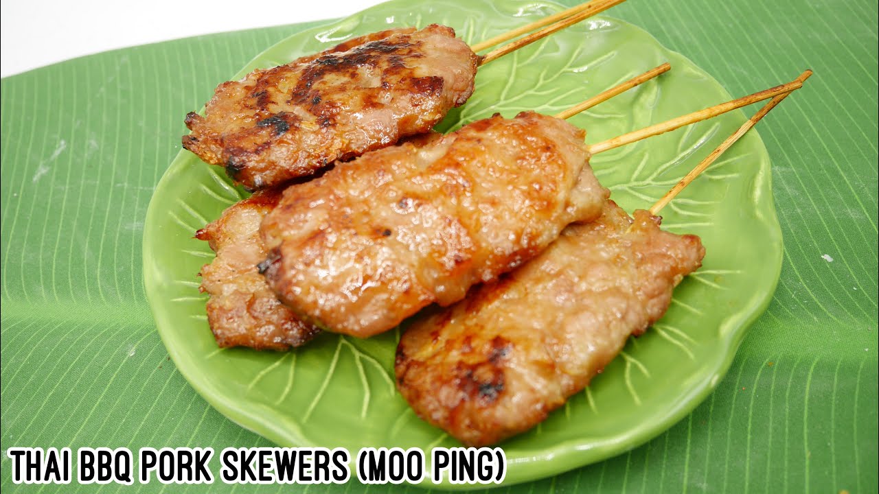 Thai BBQ Pork Skewers Recipe | Grilled Pork | Thai BBQ pork skewers (Moo Ping)