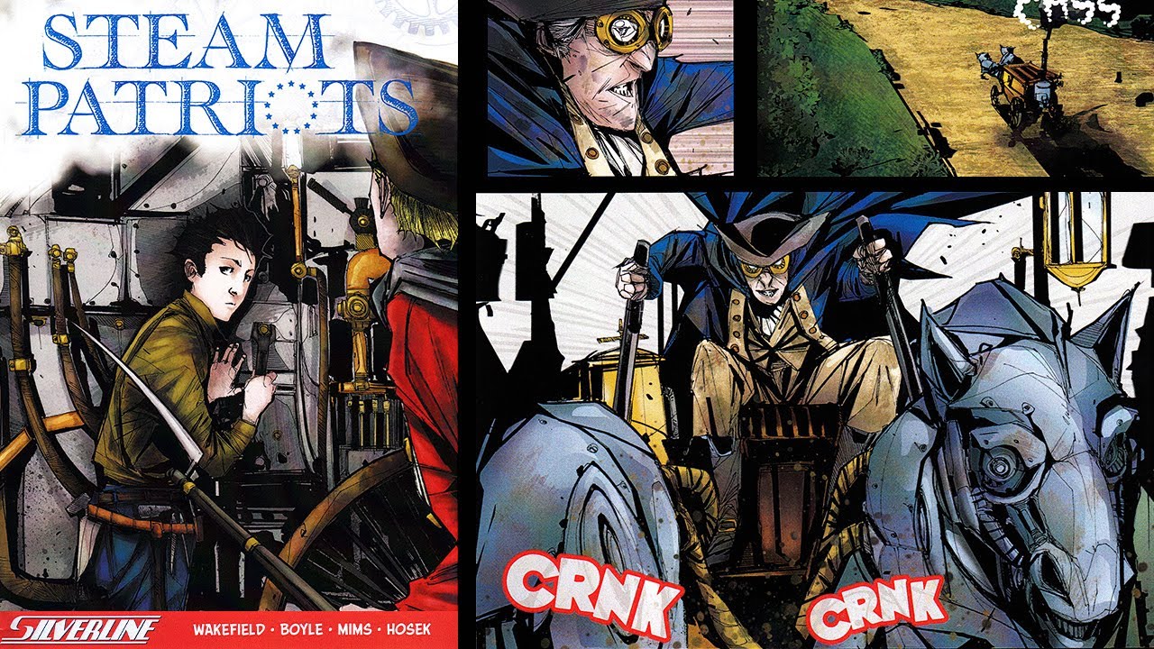 FIGHT the BLOODY BRITISH with STEAM PATRIOTS! A Silverline Comic