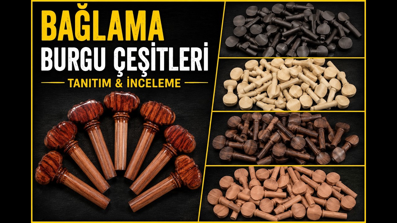 Bağlama Burgu Çeşitleri Tanıtım