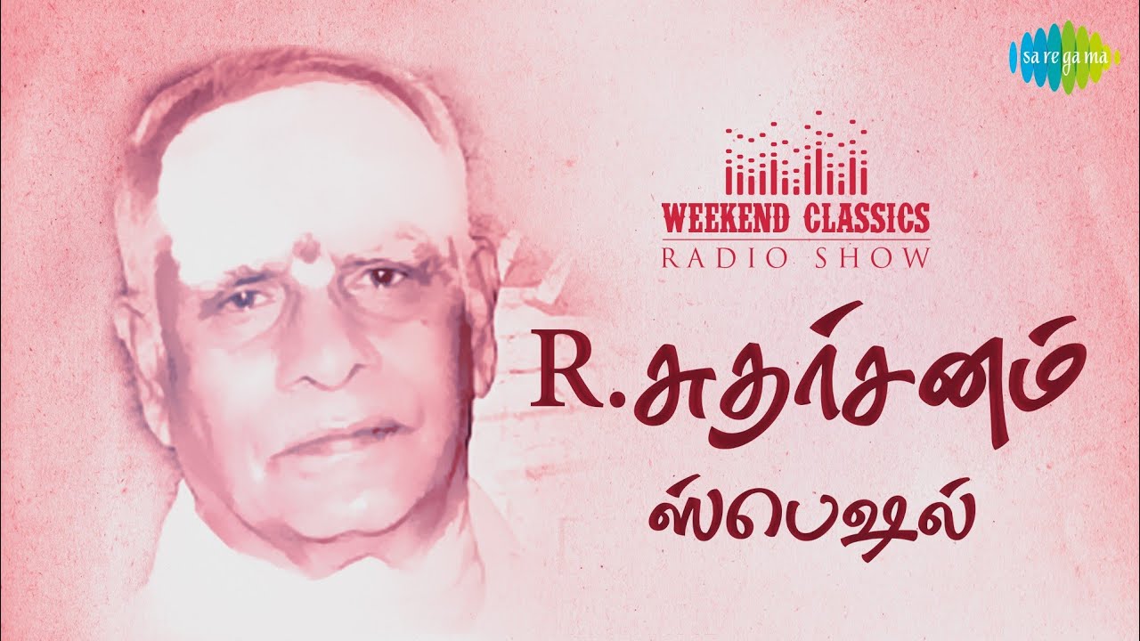 R.Sudarsanam Podcast - Weekend Classic Radio Show | RJ Mana | இசை சக்கரவர்த்தி R.சுதர்சனம் | HDSongs