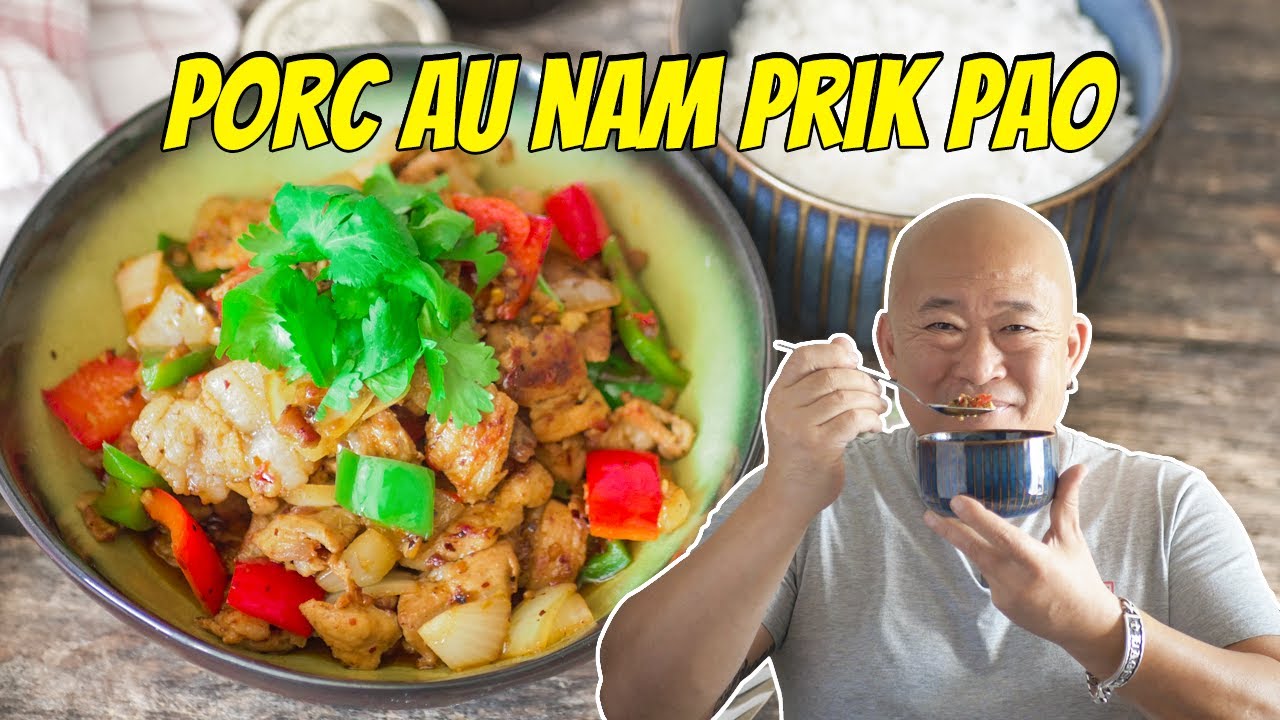 Porc sauté au Nam Prik Pao - Le riz Jaune
