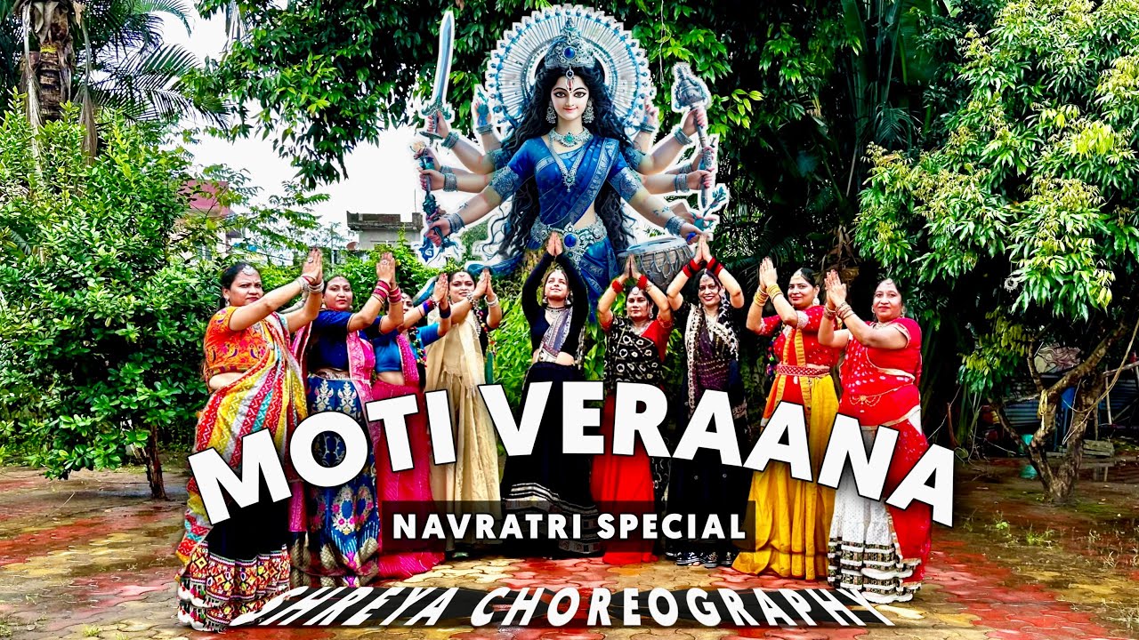MOTI VERAANA | NAVRATRI | GARBA | SHREYA CHOREOGRAPHY | AMBEY MAA 