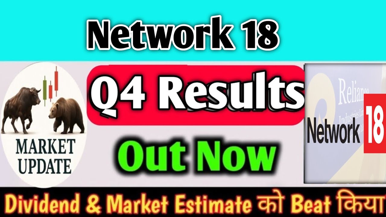 Network 18 share latest news 🔥 network 18 Q4 Results 2026 | network 18 share news
