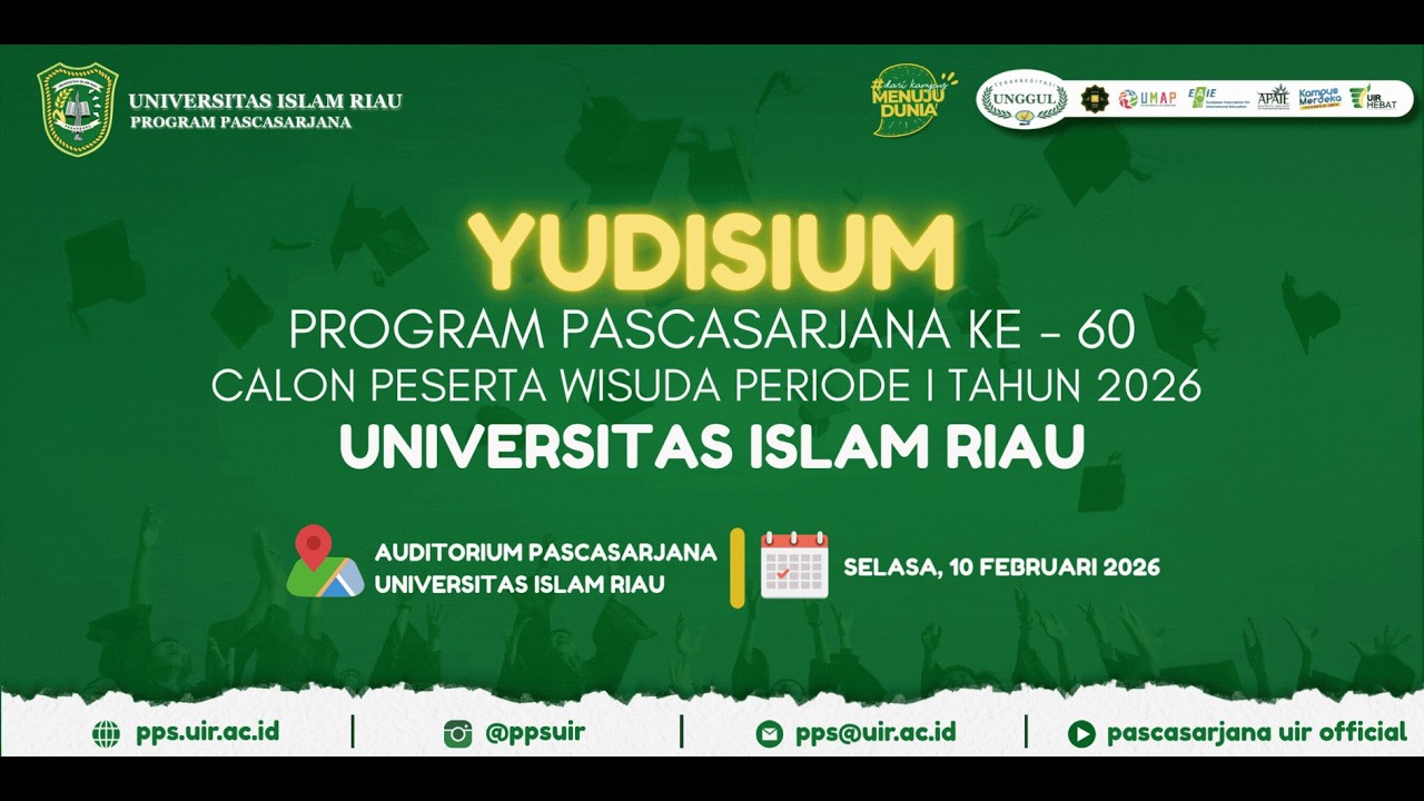 YUDISIUM PROGRAM PASCASARJANA UNIVERSITAS ISLAM RIAU KE-60