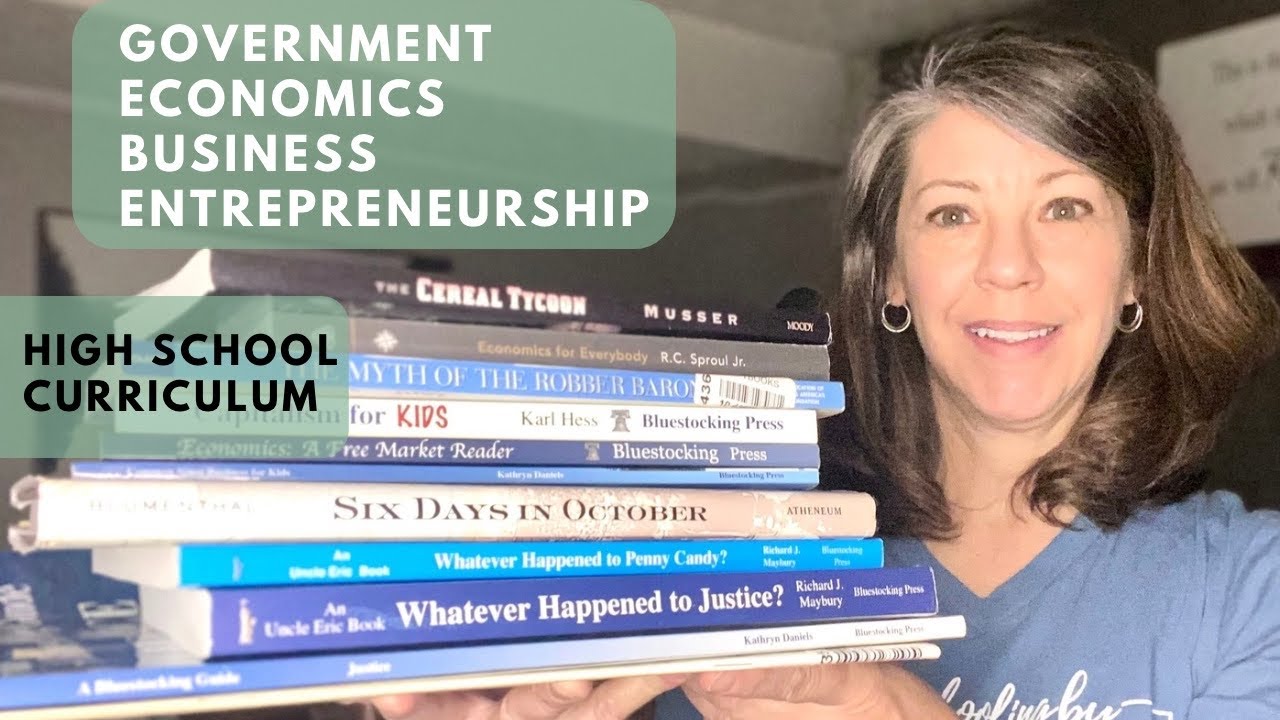 HOMESCHOOL High School Economics, Government, Entrepreneurship, Business (Christian perspective)