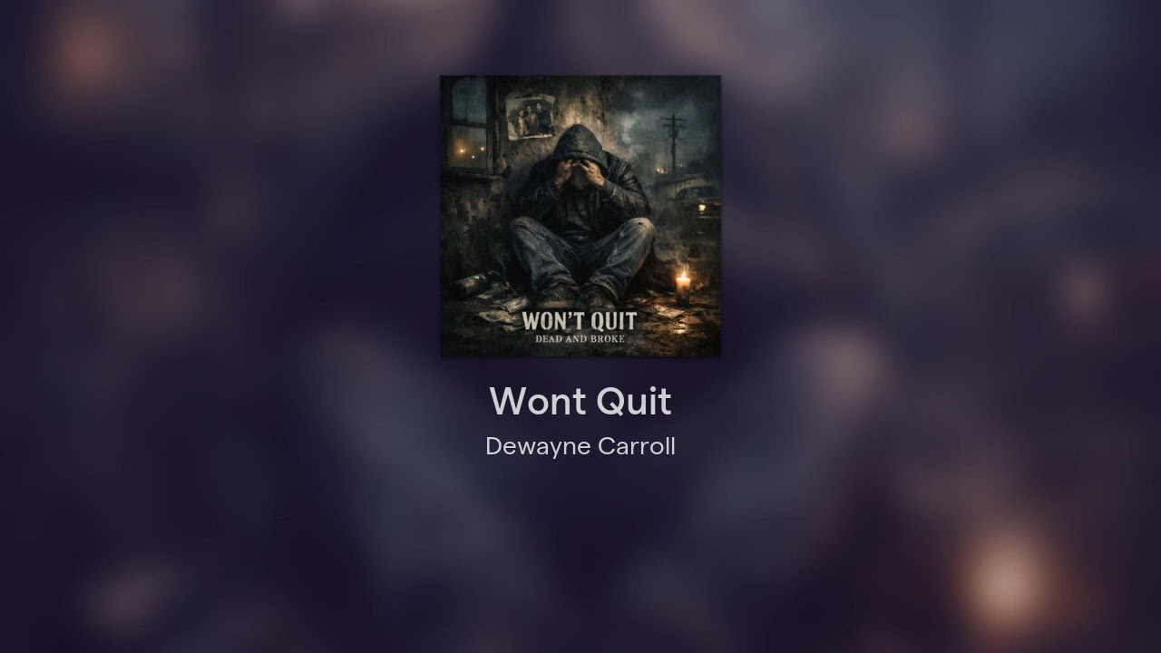 Wont Quit