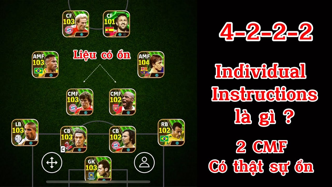 [EFOOTBALL 2025 MOBILE] INDIVIDUAL LÀ GÌ, SỬ DỤNG NHƯ THẾ NÀO. SƠ ĐỒ KHÔNG CÓ DMF LIỆU CÓ ỔN.
