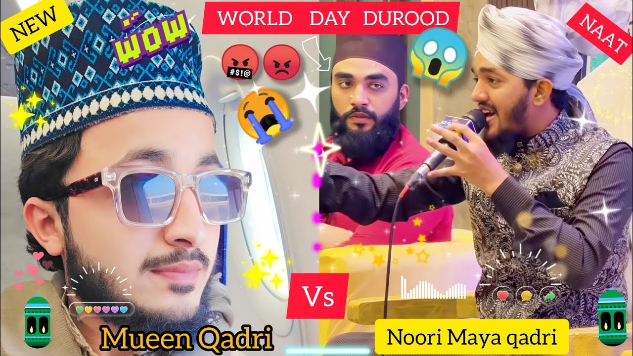 WORLD Durood Day //mueen qadri Vs Noori miyan Ahmad Raza New Naat kalam