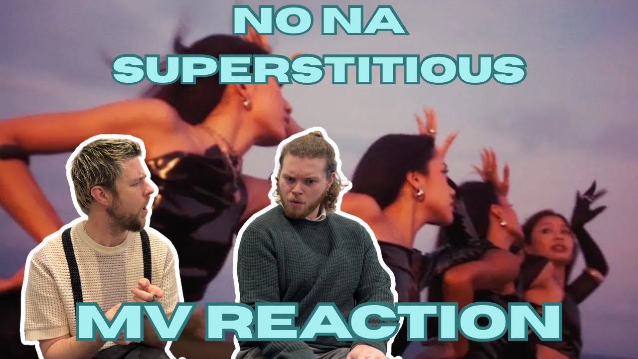 NO NA - SUPERSTITIOUS (MV REACTION) WERE OBSESSED WITH NO NA 