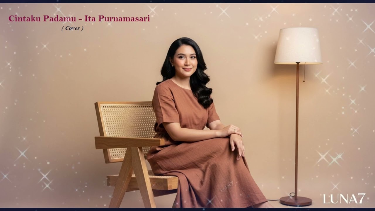 Cintaku Padamu - Ita Purnamasari | Cover by LUNA7
