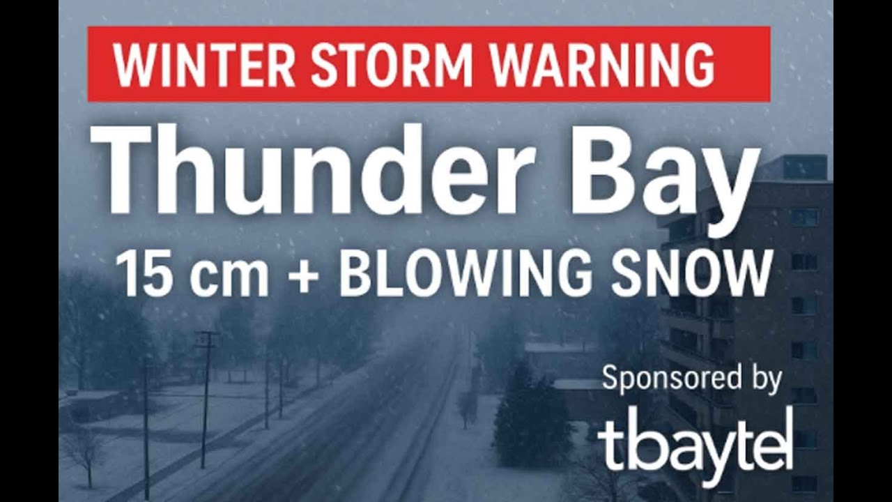 November 24, 2025 Evening Winter Storm Warning Issued for Thunder Bay