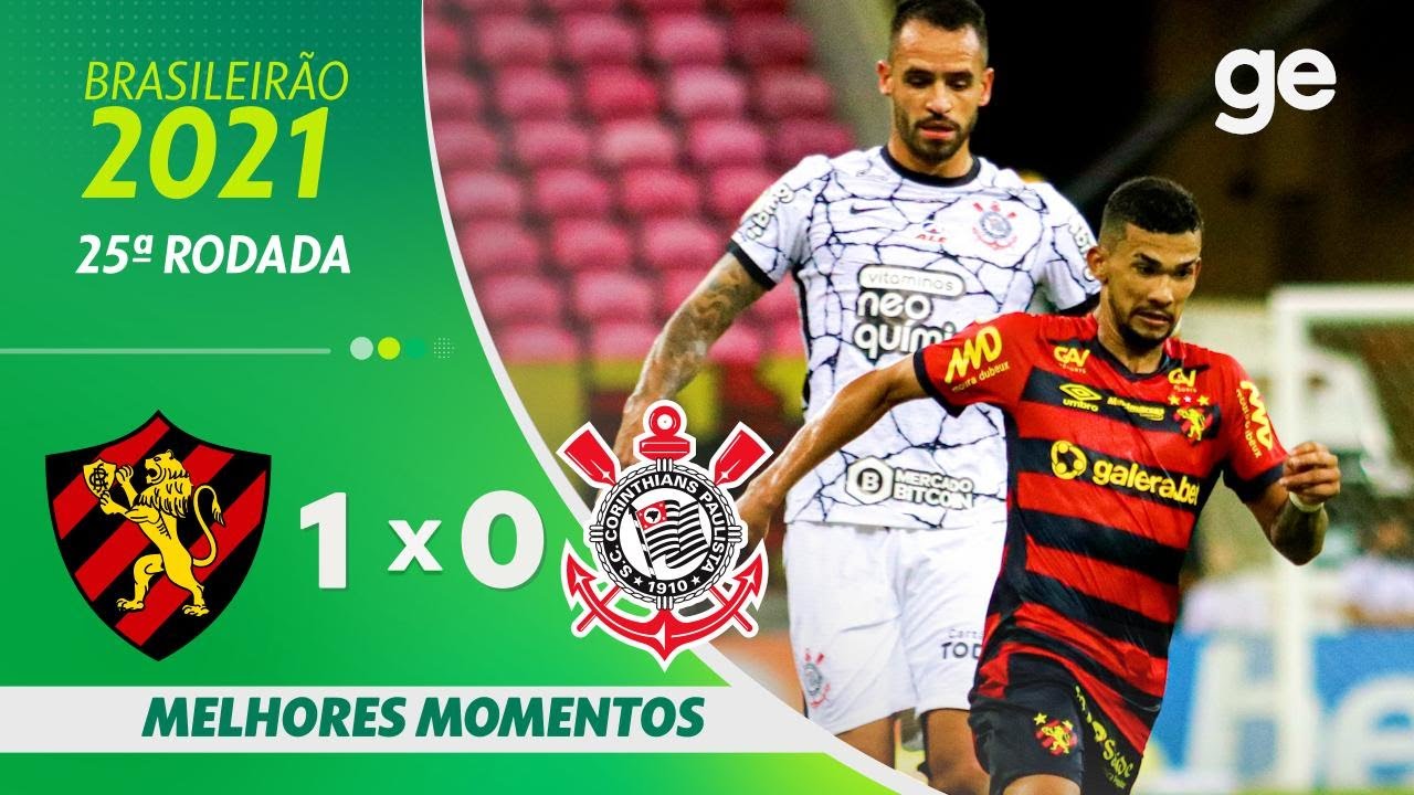 SPORT 1 x 0 CORINTHIANS | MELHORES MOMENTOS | 25ª RODADA BRASILEIRÃO 2021 | ge.globo