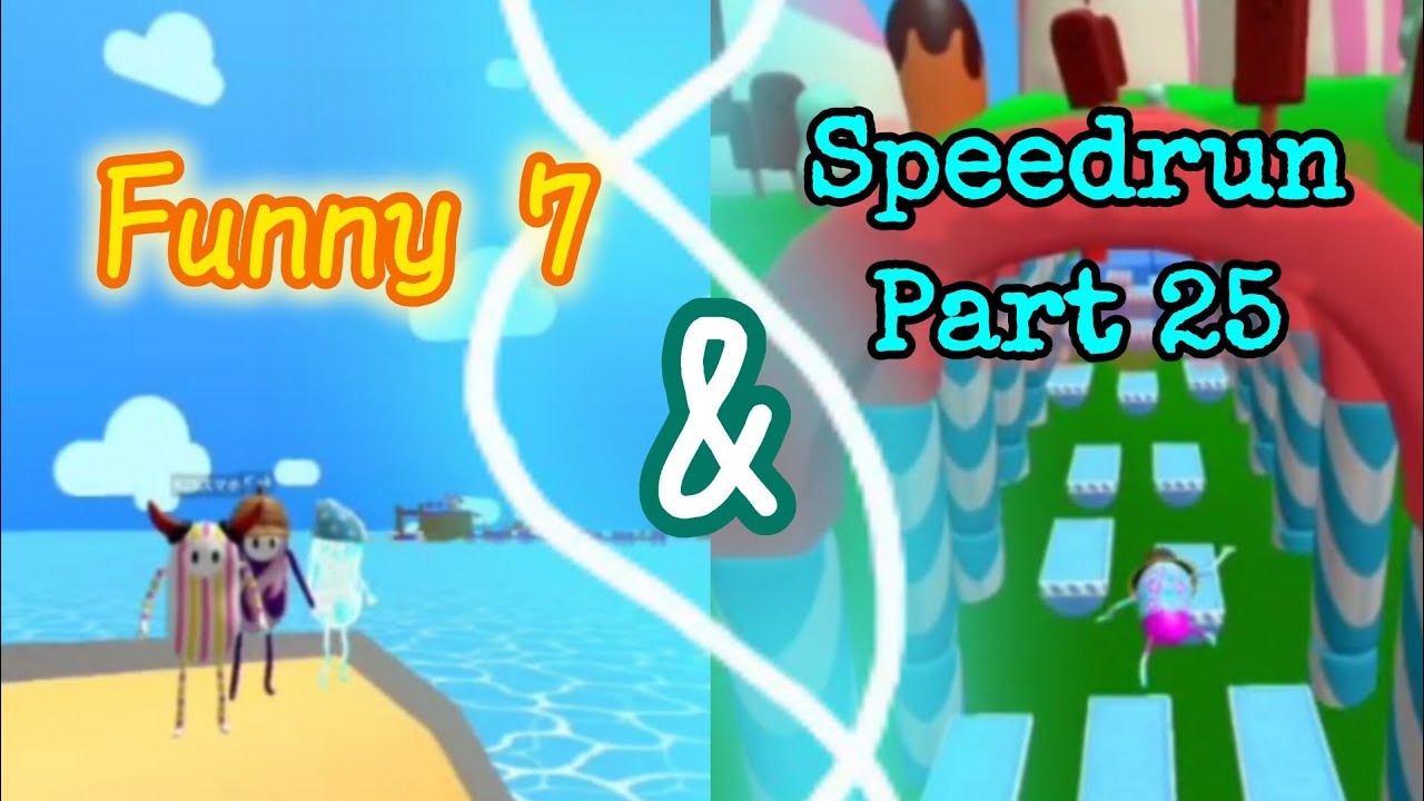Funny Clips 7 & LOLBeans Speedrun Part 25