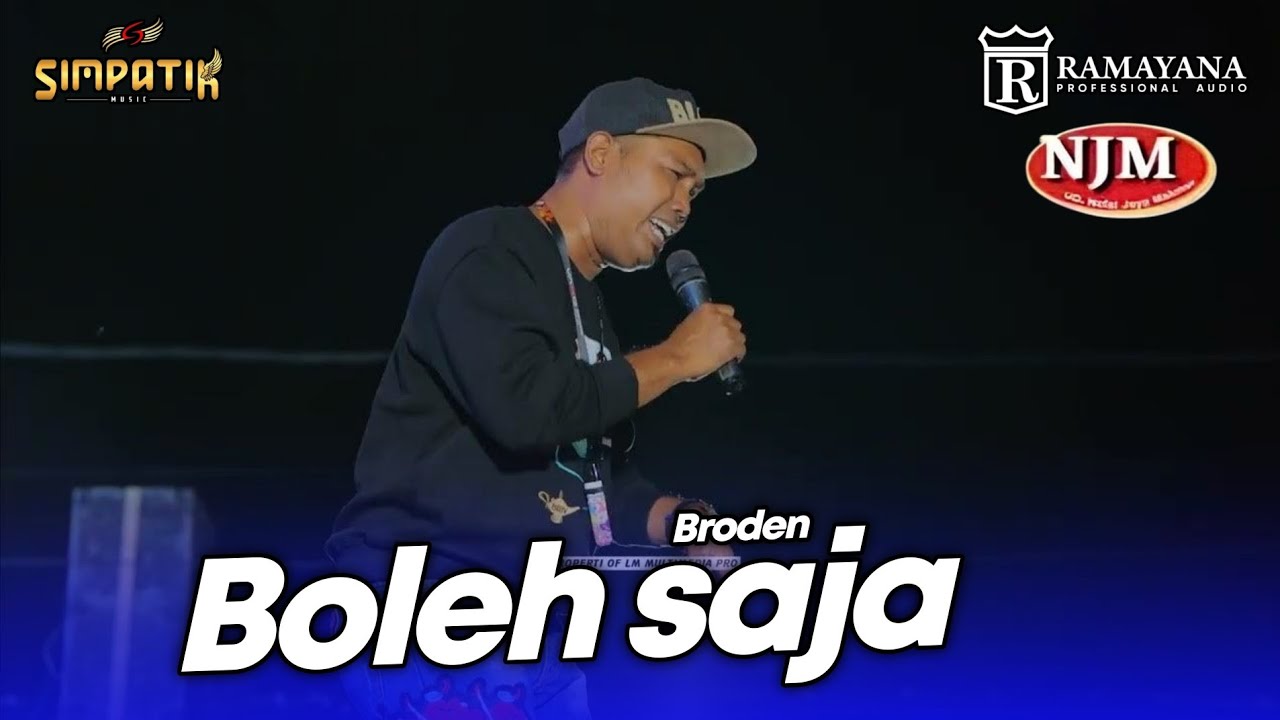 BOLEH SAJA - BRODEN - LIVE SIMPATIK MUSIC RAMAYANA AUDIO - NJM CERME GRESIK