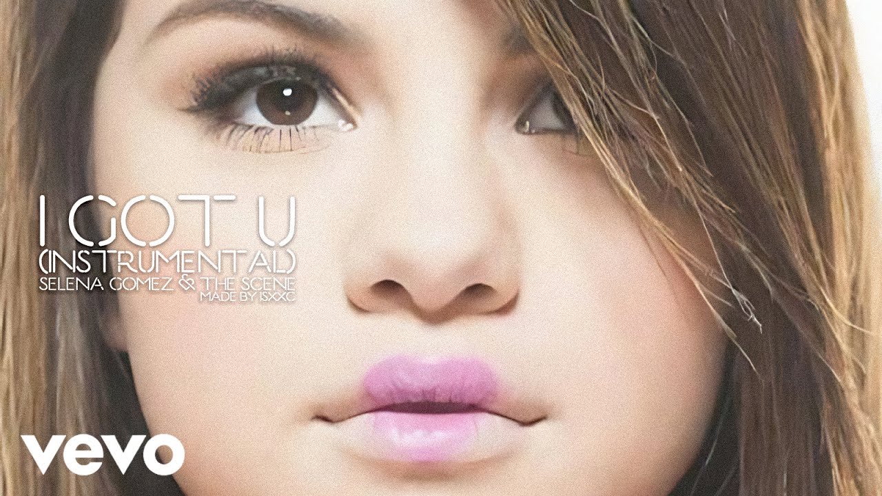 Selena Gomez & The Scene - I Got U (Instrumental)
