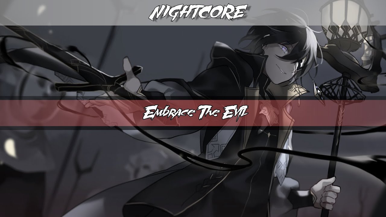 Nightcore - Embrace The Evil (Lyric Video)