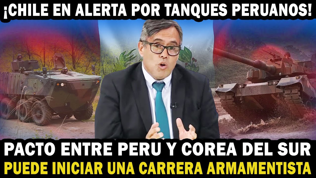 CHILE en ALERTA por compras militares PERUANAS. Importante acuerdo entre PERU y Corea del sur