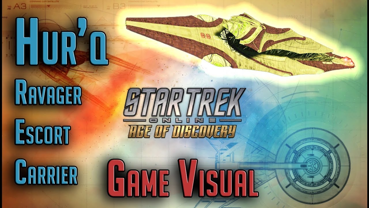 Game Visuals, Hur&rsquo;q Ravager Escort Carrier &ndash; Star Trek Online