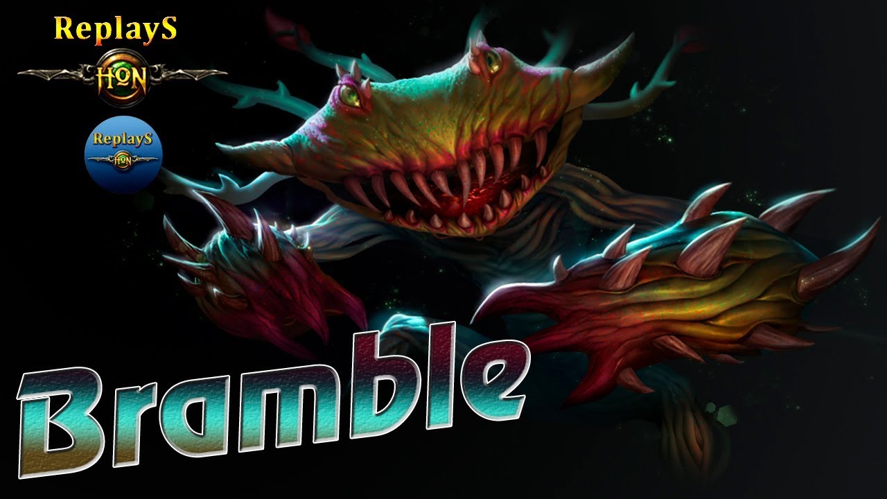 HoN replays - Premiere!!! - Father of low MMR - Bramble - 🇵🇪 MrSkipper1 Gold IV