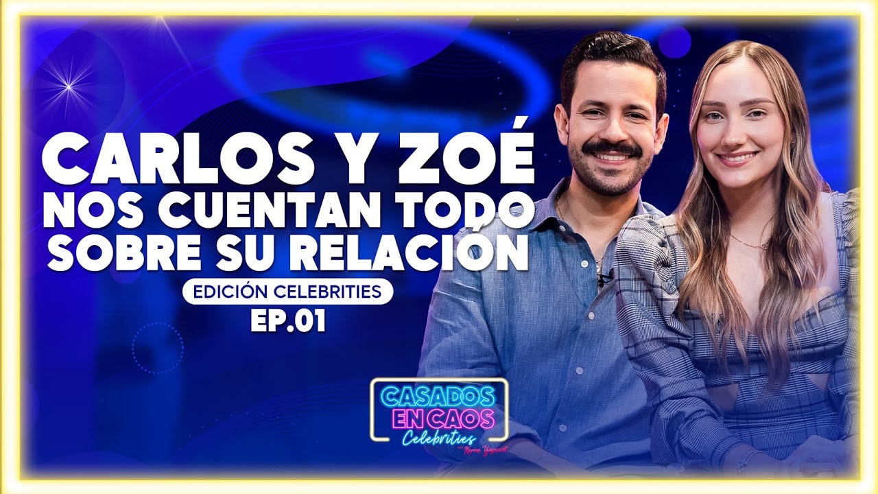 Carlos Duran y Zoe nos cuentan todo sobre su relación