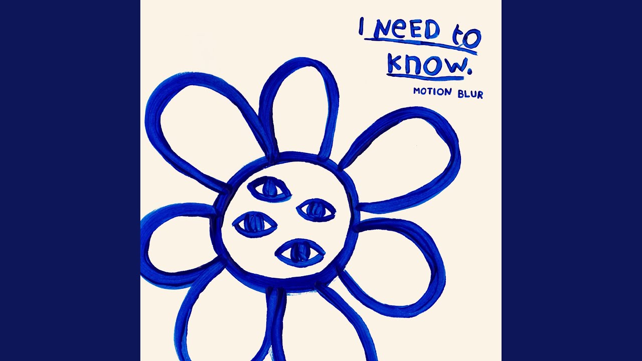 I Need to Know