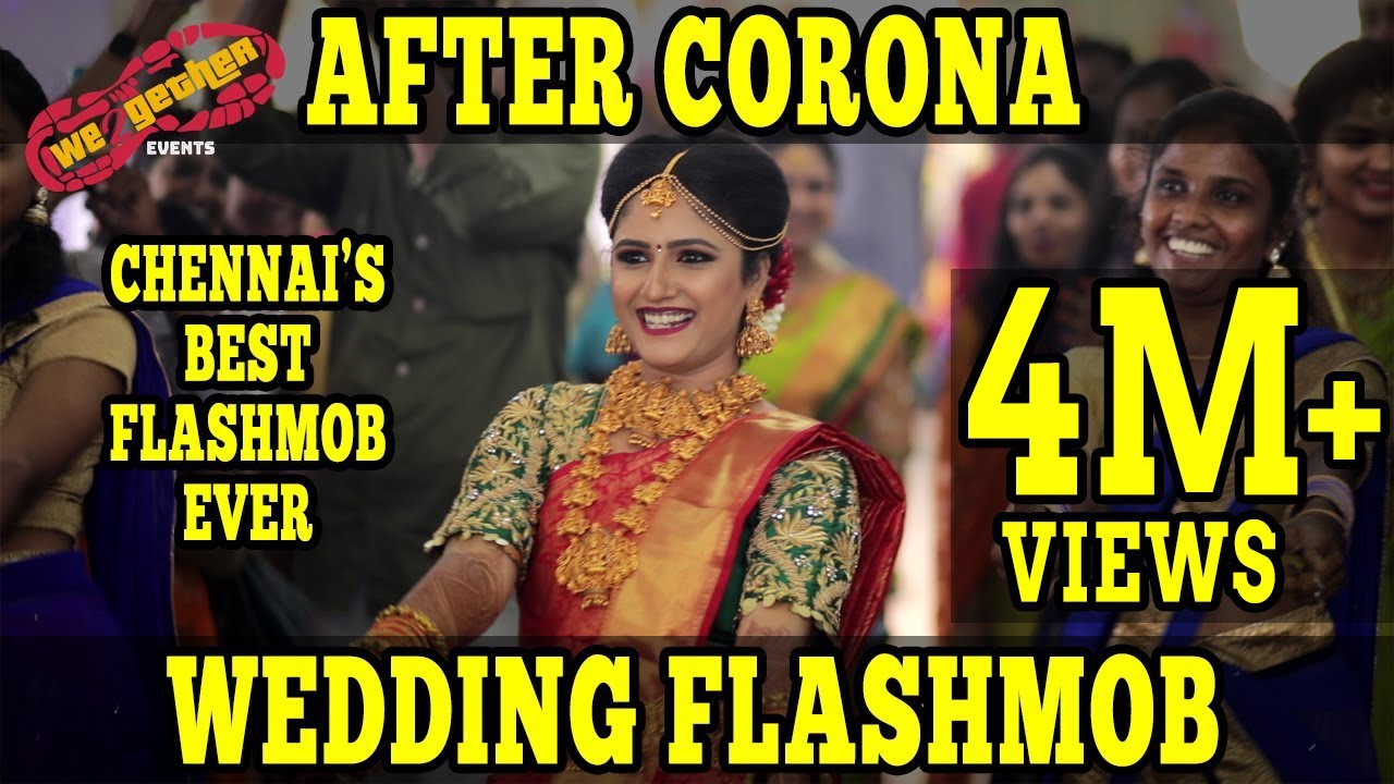 After Corona Best Ever Wedding Flashmob I Harshini & Balaji I We2gether Events I 9789025984