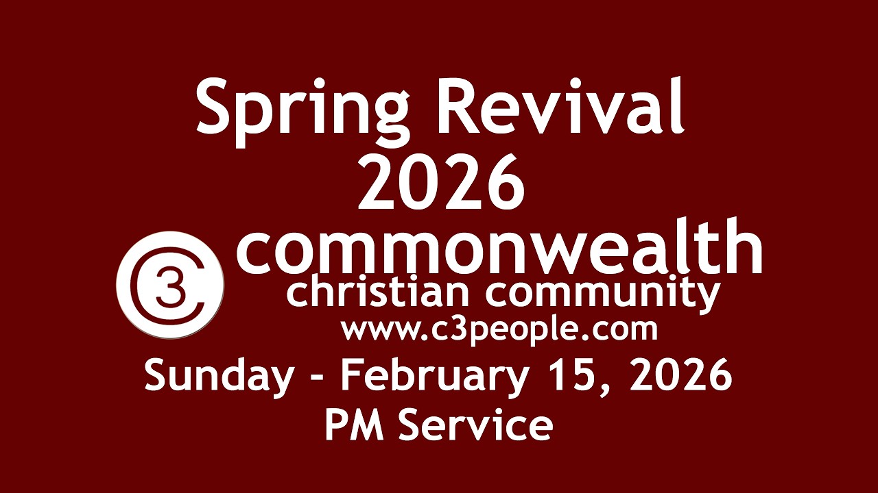 C3 Online Spring Revival 2026 Service 021526