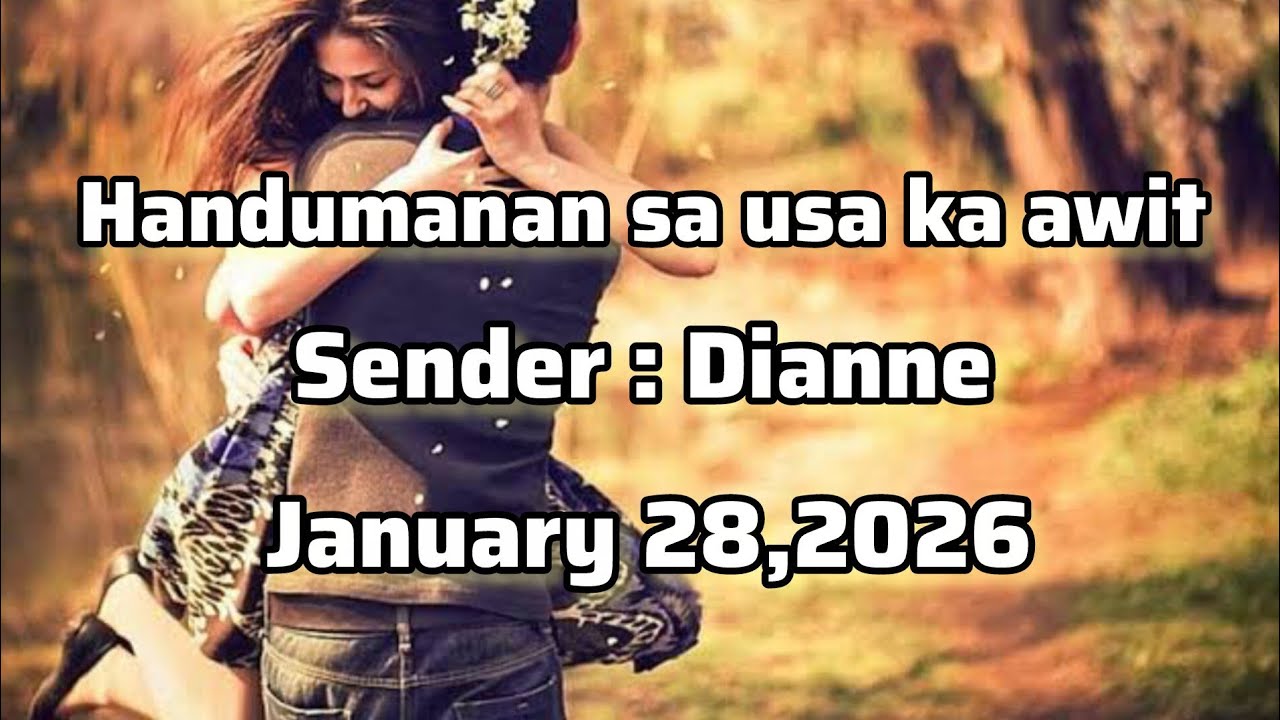 Handumanan sa usa ka awit sender Dianne January 28 2026