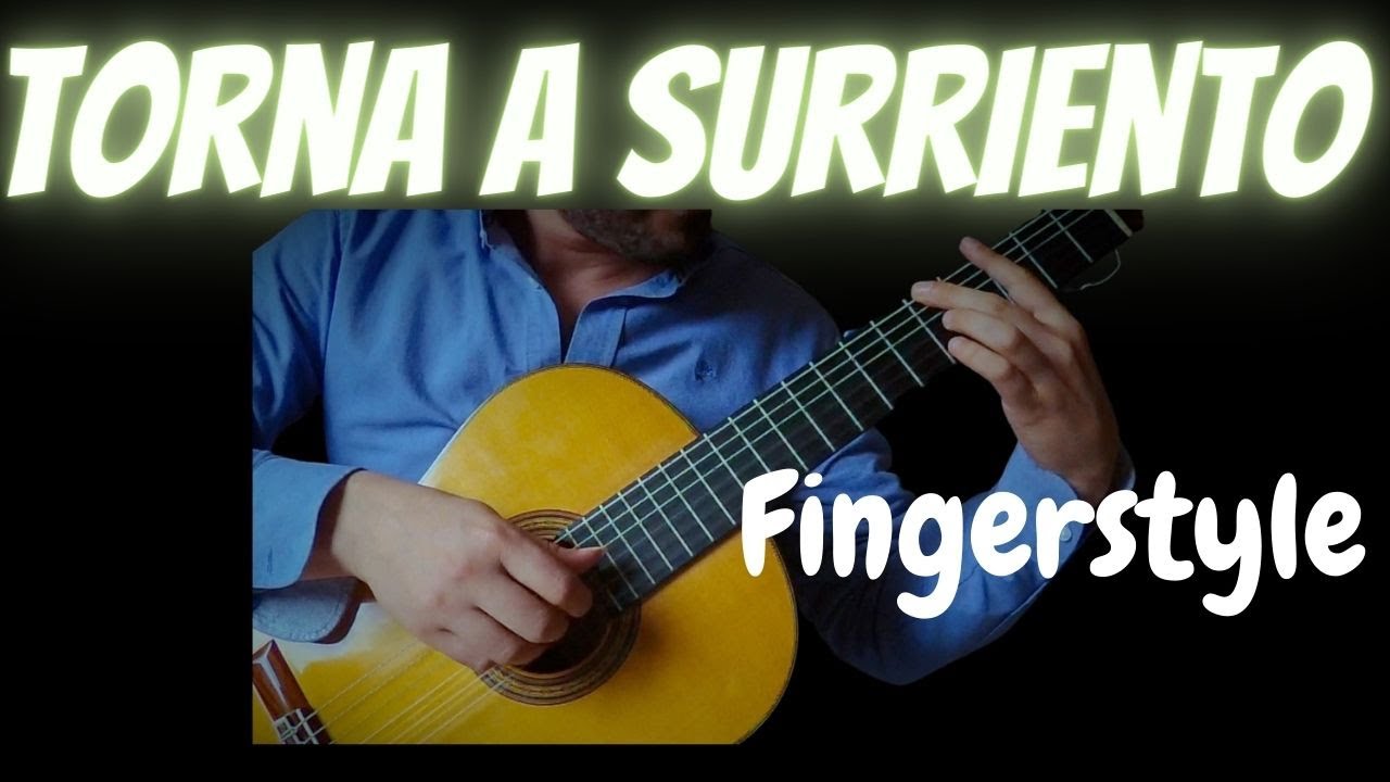 Torna a Surriento Lyric - Guitar Cover- Michele Santoro