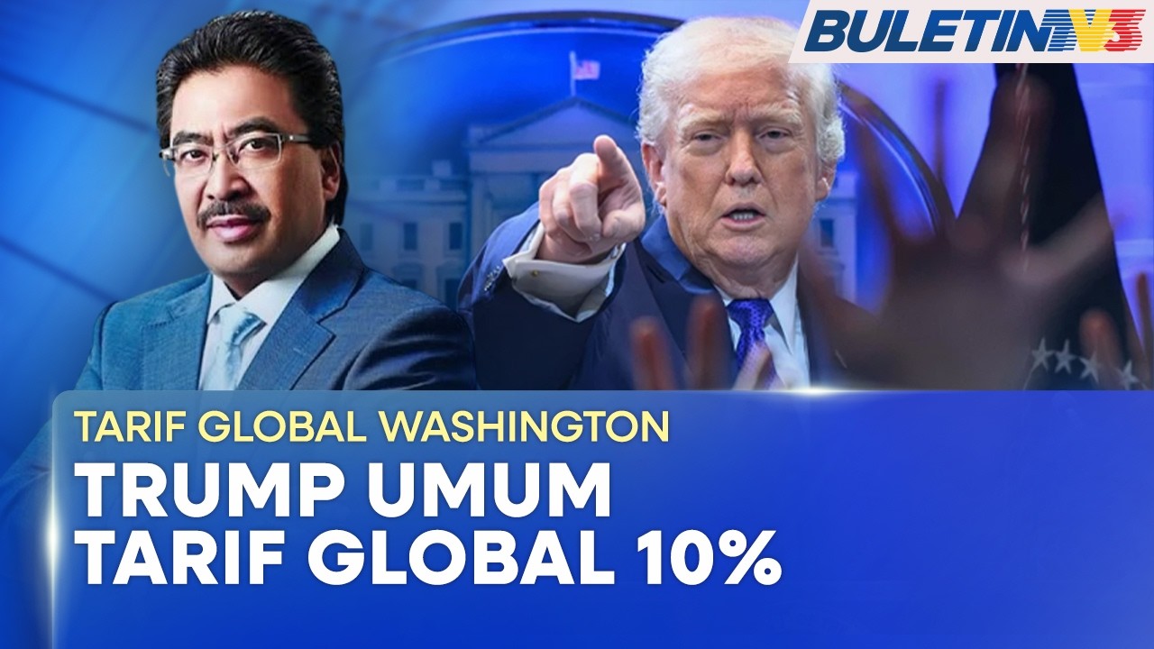 TARIF GLOBAL WASHINGTON | Malaysia Mengambil Maklum Keputusan Mahkamah Agung AS – Johari Ghani