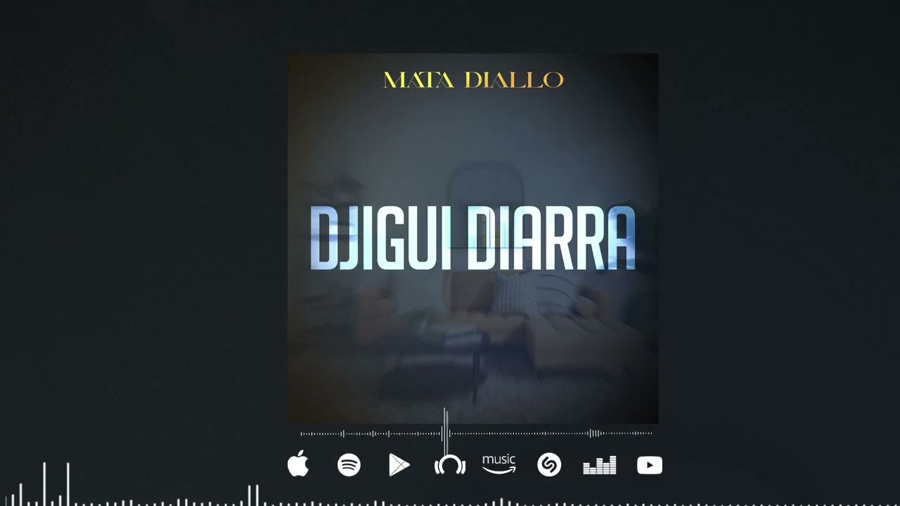 Mata Diallo - Djigui Diarra (Son Officiel)