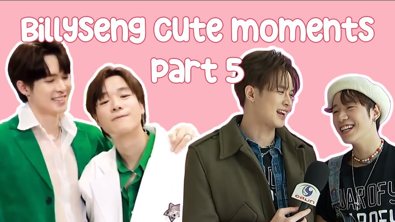 BillySeng cute moments part 5 #billyseng #บิลลี่เซ้ง