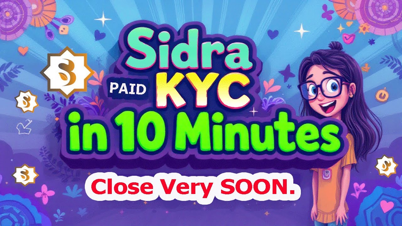Sidra KYC Update 2025 | ১০ মিনিটে কমপ্লিট | FREE - PAID