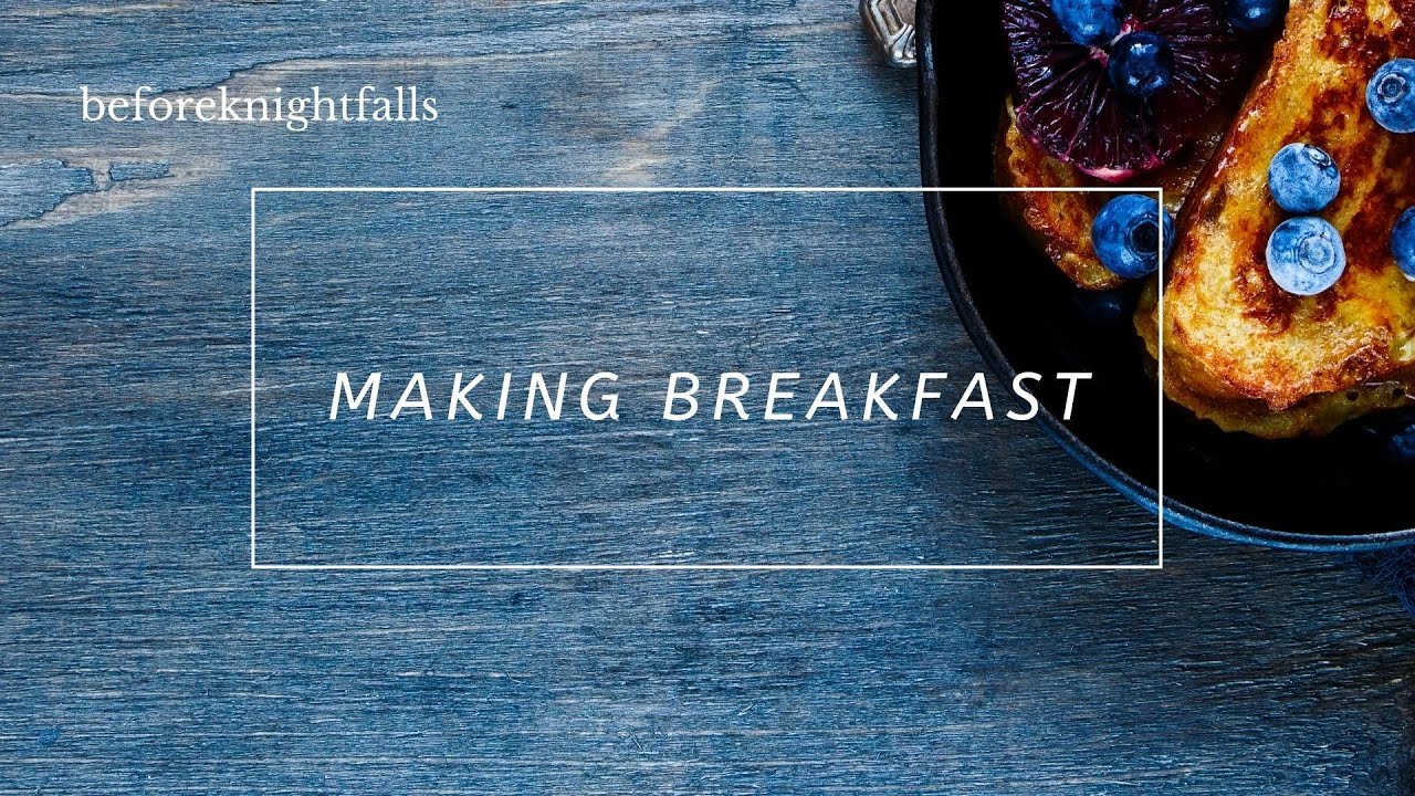 ASMR: making breakfast
