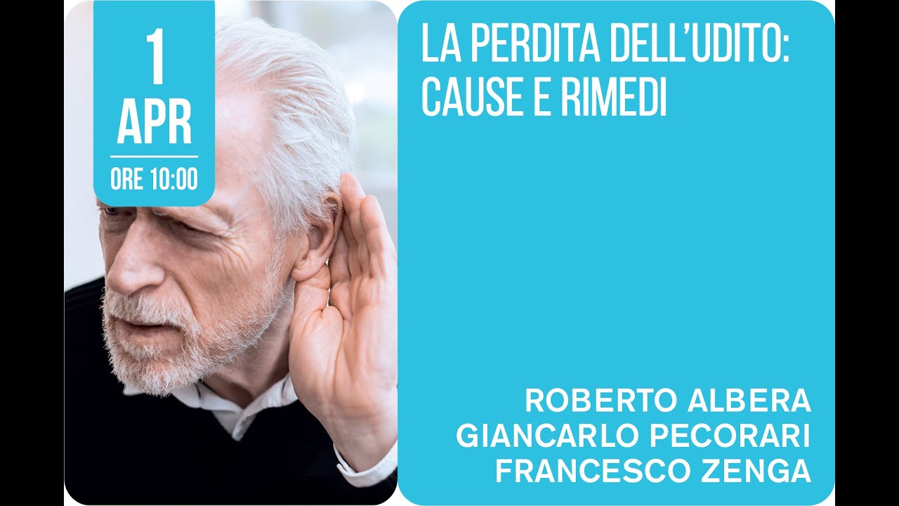 LA PERDITA DELL’UDITO: CAUSE E RIMEDI