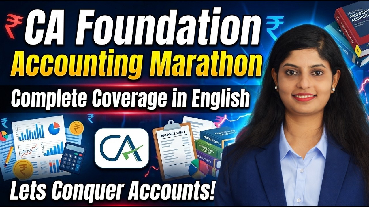 CA Foundation Accounts Marathon | Accounting Revision in English | Sep 2026 & Jan 2027| CA Vidya Rao