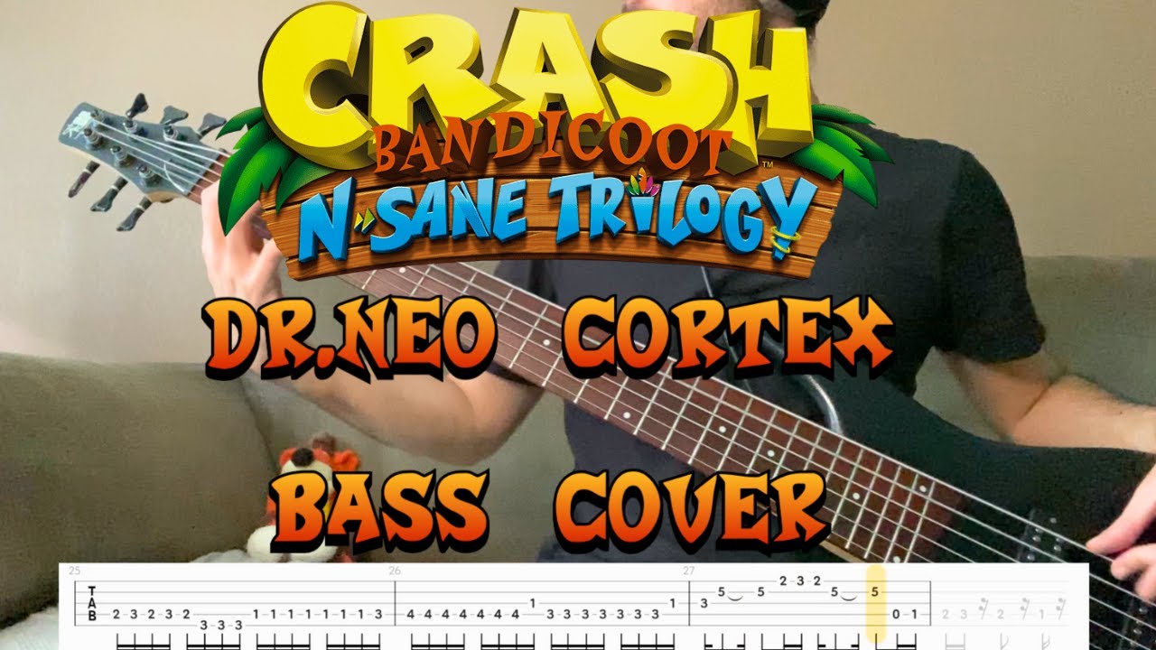 Crash Bandicoot 3 (N.Sane Trilogy) - Dr. Neo Cortex - Bass cover with TAB