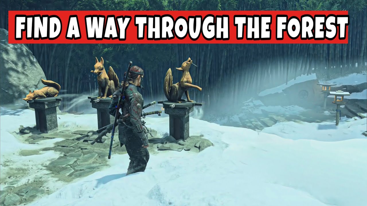 FIND A WAY THROUGH THE FOREST - Ghost of Yotei 