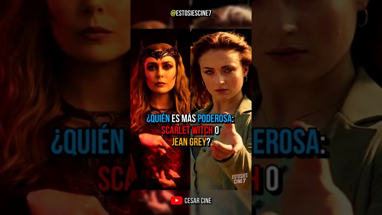 &iquest;Qui&eacute;n es m&aacute;s poderosa: Scarlet Witch o Jean Grey en las pel&iacute;culas?