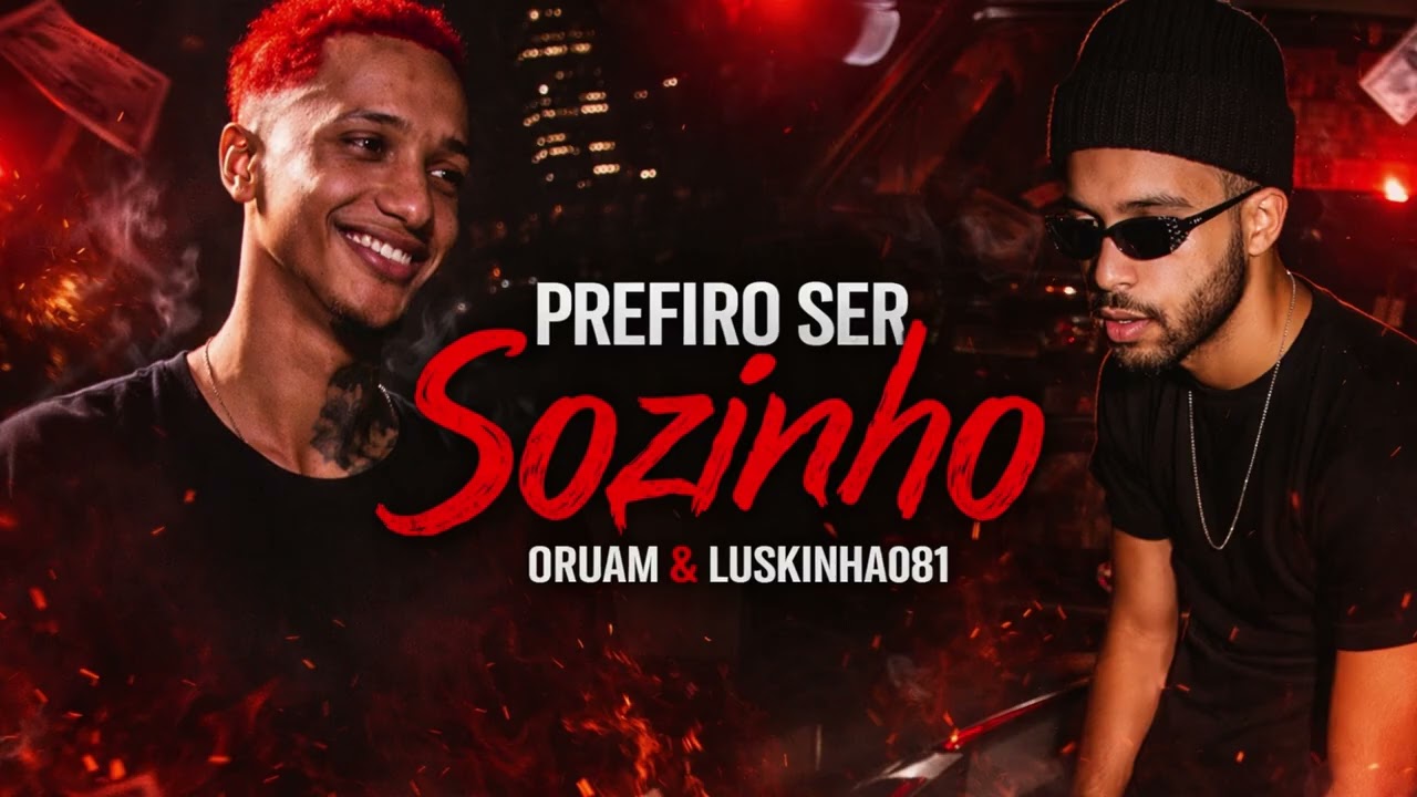 Oruam Feat. Luskinha081 - Prefiro ser sozinho (PR&Eacute;VIA)