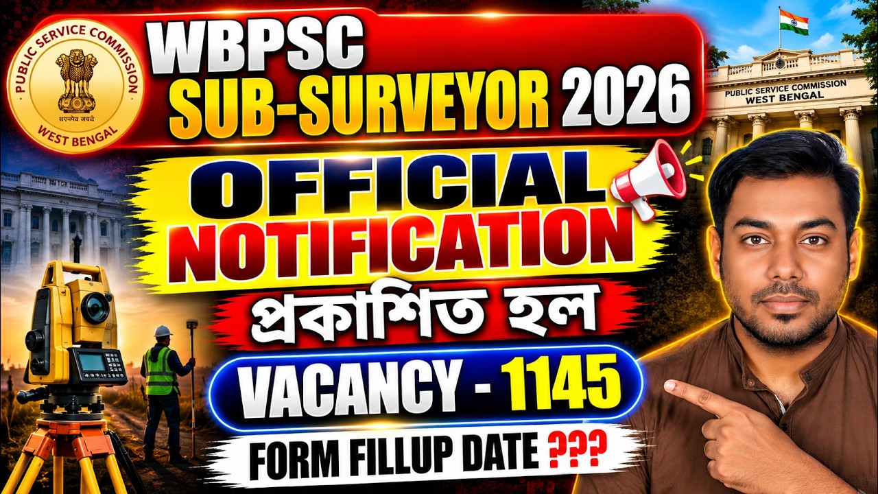 WBPSC SUB-SURVEYOR 2026 Official Notification out || Vacancy - 1145