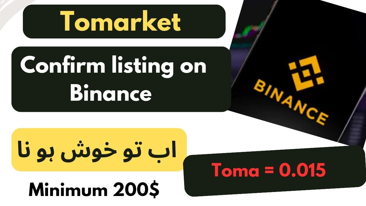 tomarket listing on Binance ? tomarket listing | tomarket price confirmed new update