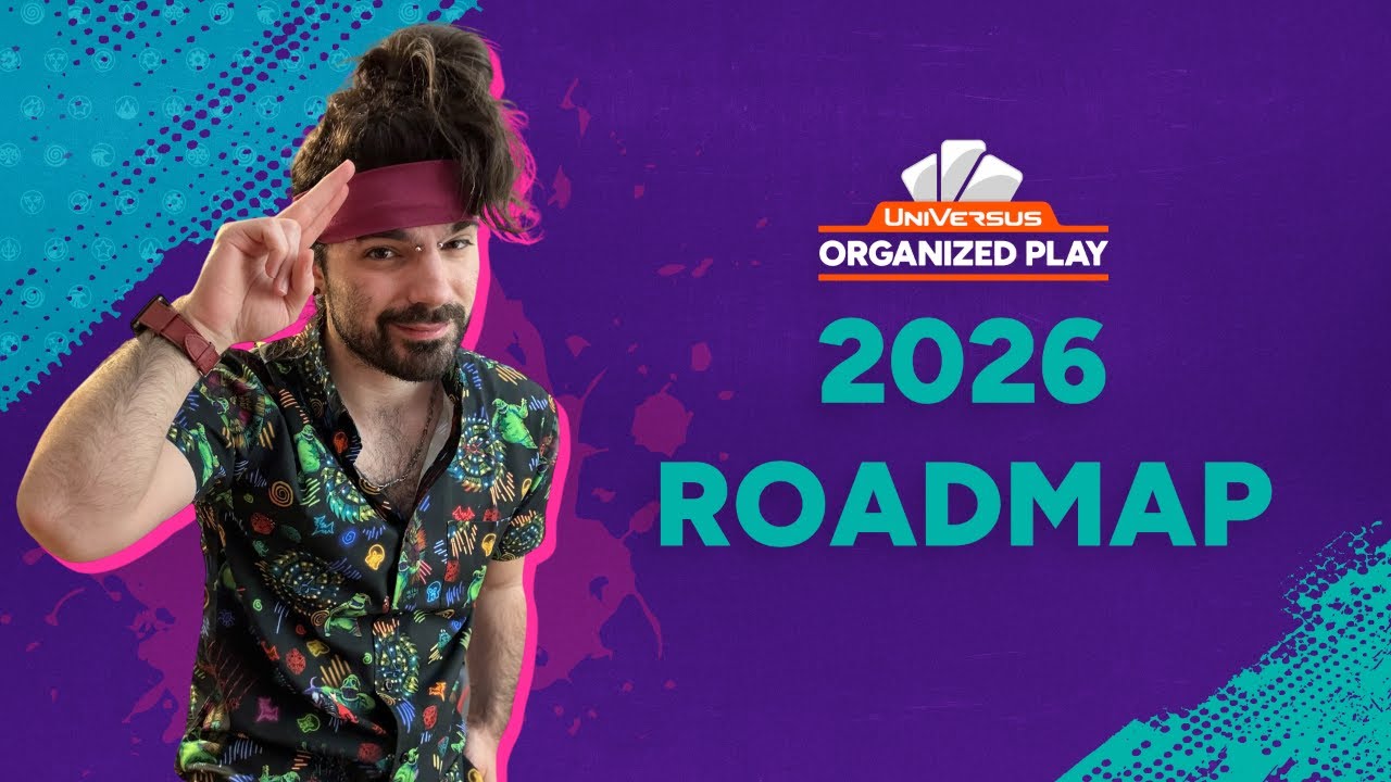 The Slickness of 2026 Organized Play - UniVersus