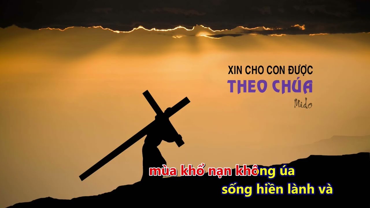 Xin Cho Con Được Theo Chúa - Mido