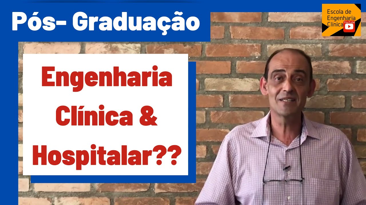 Especializa&ccedil;&atilde;o em Engenharia Cl&iacute;nica e Engenharia Hospitalar