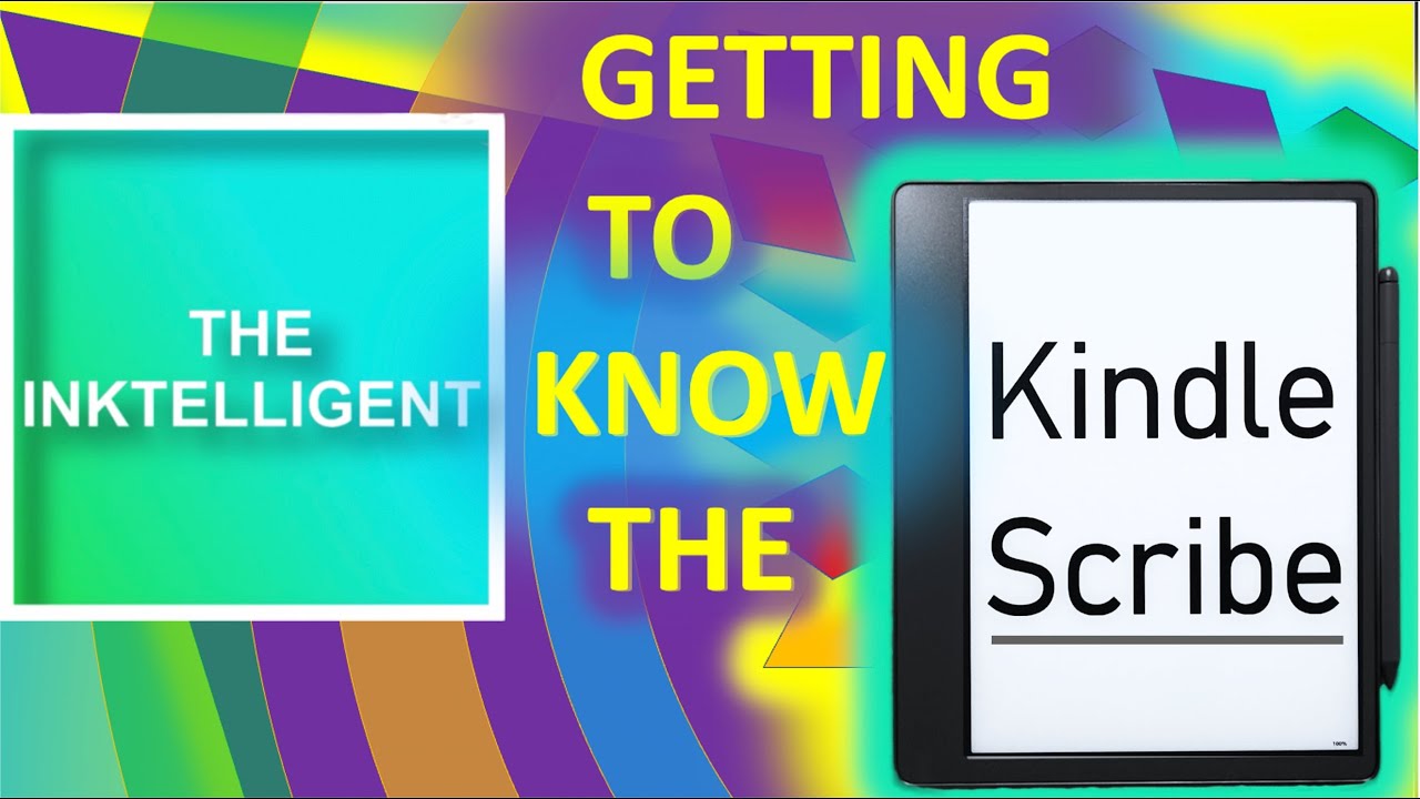 Getting to Know the Kindle Scribe