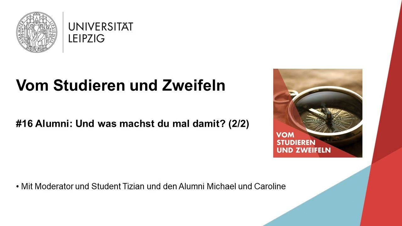Vom Studieren und Zweifeln - Folge 16: Alumni: Und was machst du mal damit? (2/2)