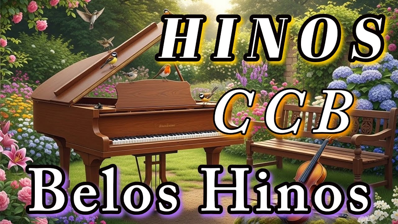 Belos Hinos de Louvores a Deus  Vol.1 - CCB